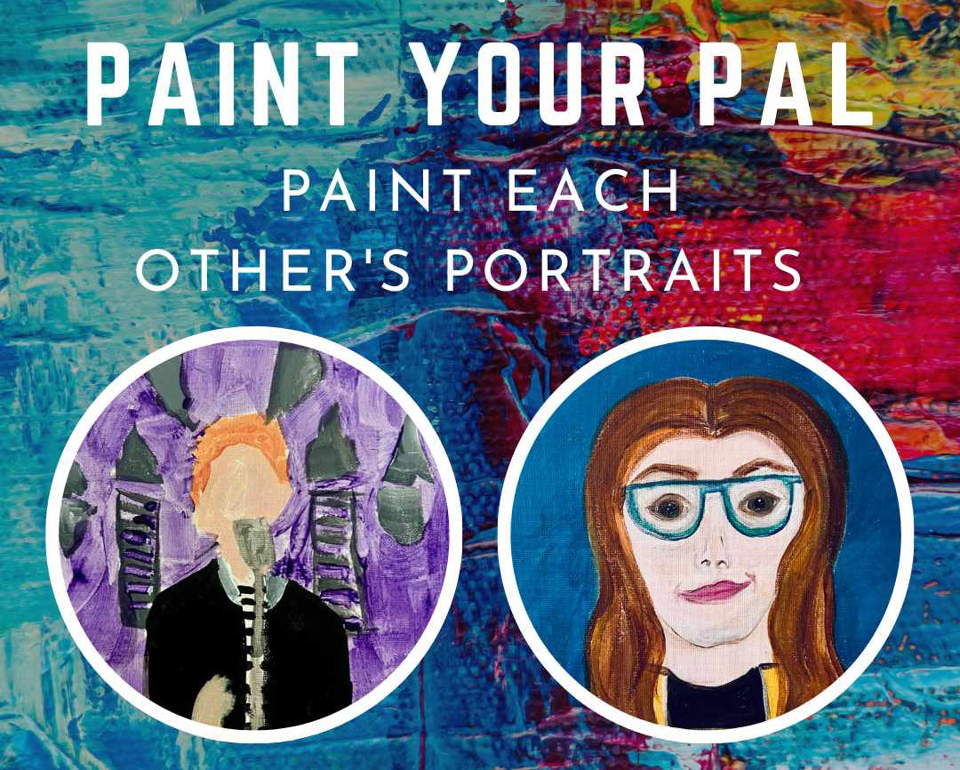 Paint your Pal: 'Paint Each Other' Portraits